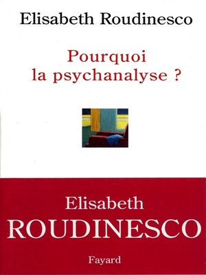 cover image of Pourquoi la psychanalyse ?